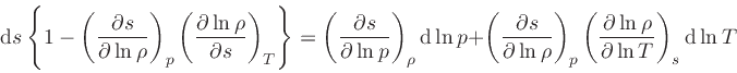 \begin{displaymath}
\dd {s} \left\{1- \left(\frac{\partial s}{\partial \ln \rho}...
...frac{\partial \ln \rho}{\partial \ln T}\right)_{s} \dd {\ln T}
\end{displaymath}