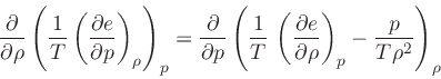 \begin{displaymath}
\frac{\partial }{\partial \rho}\left( \frac{1}{T} \left(\fra...
...e}{\partial \rho}\right)_{p} - \frac{p}{T \rho^2} \right)_\rho
\end{displaymath}