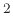 $^2$
