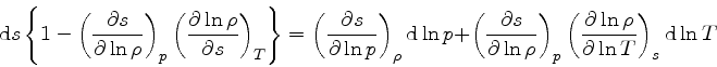 \begin{displaymath}
{\rm d} s \left\{1- \left(\frac{\partial s}{\partial \ln \rh...
...ac{\partial \ln \rho}{\partial \ln T}\right)_{s} {\rm d} \ln T
\end{displaymath}