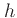$h$