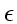 \bgroup\color{DEFcolor}$\epsilon$\egroup