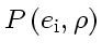 \bgroup\color{DEFcolor}$ P\left( e_{\rm i}, \rho \right)$\egroup