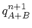 $\displaystyle q_{A+B}^{n+1}$