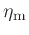 $\eta_{\rm m}$