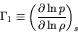 \begin{displaymath}
\Gamma_1 \equiv \left(\frac{\partial \ln p}{\partial \ln \rho}\right)_{s}
\end{displaymath}