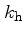 $k_\mathrm{h}$