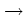 $\rightarrow$