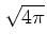 $\sqrt{4\pi}$