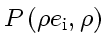 \bgroup\color{DEFcolor}$ P\left( \rho e_{\rm i}, \rho \right)$\egroup