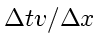 \bgroup\color{DEFcolor}$\Delta tv/\Delta x$\egroup