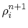 $\rho_i^{n+1}$