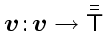 $\ensuremath{\mathchoice{\mbox{\boldmath$ v $}}
{\mbox{\boldmath$ v $}}
{\mbox{...
...ldmath$\scriptscriptstyle v$}}} \rightarrow \bar{\bar{\ensuremath{\mathsf{T}}}}$