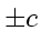 \bgroup\color{DEFcolor}$\pm c$\egroup