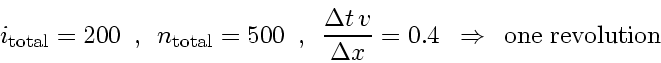 \begin{displaymath}
i_\mathrm{total}=200 \enspace , \enspace
n_\mathrm{total}=...
... x} = 0.4 \enspace \Rightarrow \enspace
\mbox{one revolution}
\end{displaymath}