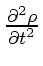 \bgroup\color{DEFcolor}$ \frac{\partial^2 \rho}{{\partial t}^2} $\egroup