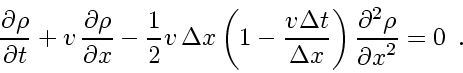 \begin{displaymath}
\frac{\partial \rho}{\partial t} + v_{}   \frac{\partial \...
...ht)
\frac{\partial^2 \rho}{{\partial x}^2}
=
0
\enspace .
\end{displaymath}