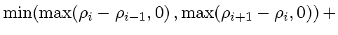 $\displaystyle \min \! \left( \max \! \left( \rho_{i} - \rho_{i-1}, 0 \right),
\max \! \left( \rho_{i+1} - \rho_{i} , 0 \right)
\right) +$