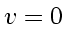 $ v_{}=0$