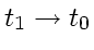 \bgroup\color{DEFcolor}$t_1 \rightarrow t_0$\egroup